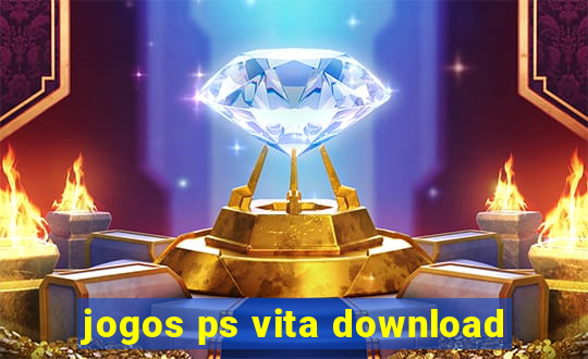 jogos ps vita download